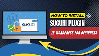 How to Install Sucuri Plugin in WordPress for Beginners [upl. by Blalock]