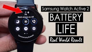 Samsung Galaxy Watch Active 2 Battery Life 40mm Real World Test Result 4K [upl. by Akived]