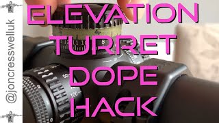 Rifle Scope Elevation Turret DOPE Hack [upl. by Odama]