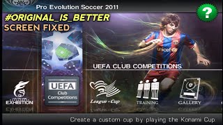 PES 2011 Original Android Screen Fixed for New Devices [upl. by Licko]