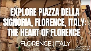 Explore Piazza della Signoria Florence Italy The Heart of Florence  Things To Do In Italy [upl. by Birdella]