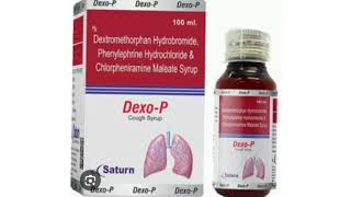 Dexo P Cough Syrup Dextromethorphan Hydrobromid Phenylephrine Hydrochloride Chlorpheniramine Syrup [upl. by Asen10]