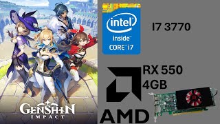 Genshin Impact 45  I7 3770  RX 550 LP 16GB Ram [upl. by Kliment577]