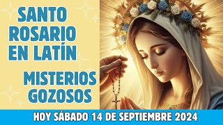 Santo Rosario en Latín de hoy 🙏 Sábado 14 de Septiembre Misterios Gozosos ❤️‍🔥 [upl. by Rovert]