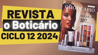 Revista o Boticário Ciclo 12 2024 [upl. by Reifinnej]