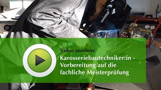 Karosseriebautechnikerin  Vorbereitung auf die fachliche Meisterprüfung [upl. by Delgado]