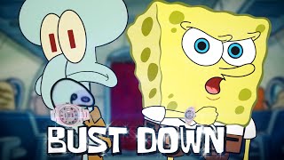 BUST DOWN Feat Squidward Music Video [upl. by Nylarac]