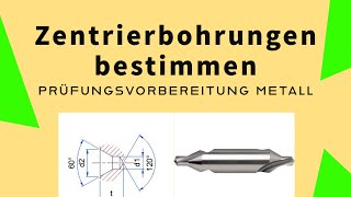 Prüfungsvorbereitung ✅  Wie bestimme ich eine Zentrierbohrung BASICS  Prüfungsaufgabe 💯 [upl. by Erl]