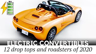 12 Electric Cars with Convertible Roofs Similar to Tesla Roadster that Already Exist [upl. by Ardis844]