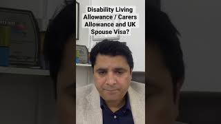 UK Spouse Visa if you are on Disability Living Allowance  Carers Allowance PIP [upl. by Torr]