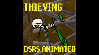 Thieving OSRS Animated [upl. by Akimot]