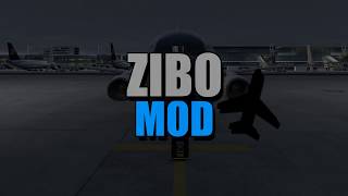 ZIBO MOD B737800X  TRAILER  XPlane 11 [upl. by Rossie145]