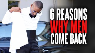 6 Reasons why men Come Back  All women must Watch   Miz Mzwakhe Tancredi [upl. by Ttenna]