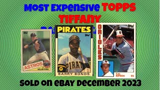 Topps Tiffany Most Expensive eBay Sales Baseball Cards  December 2023 [upl. by Folger252]