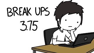 Break Ups 375 [upl. by Nytsrik769]