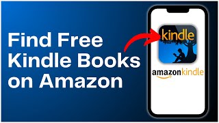 How to Find Free Kindle Books on Amazon 2024 [upl. by Harmon]