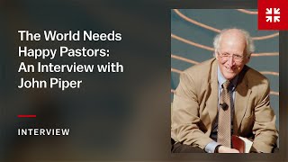 The World Needs Happy Pastors An Interview with John Piper [upl. by Ros82]