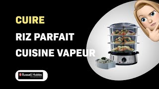 Comment cuisiner du riz parfait avec le cuiseur vapeur Russell Hobbs 1927056 [upl. by Benia]