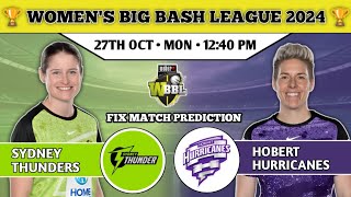 Sydney Thunder vs Hobart Hurricanes  WBBL Dream11team  Match prediction  pitch report [upl. by Adelina]