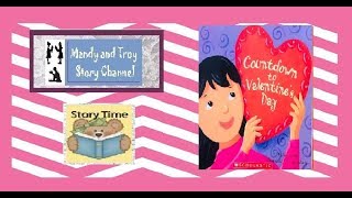 Read Aloud Countdown to Valentines Day [upl. by Harwell166]