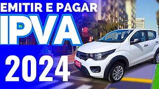 COMO EMITIR E PAGAR IPVA 2024 ATUALIZADO 👇 [upl. by Ingold839]