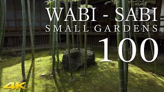 100 WabiSabi Small Gardens 侘寂・100の小さな庭 gardendesign wabisabi japanesegarden [upl. by Hannasus]