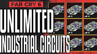 Far Cry 6 UNLIMITED INDUSTRIAL CIRCUITS – How to Farm Industrial Circuits [upl. by Ytisahc]