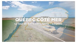 Le tour du BasSaintLaurent – Gaspésie  Passez du rêve à la réalité… [upl. by Dewayne984]