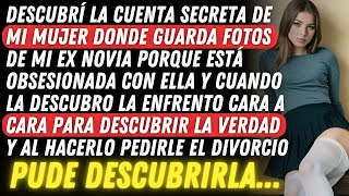 DESCUBRI LA CUENTA SECRETA DE MI NOVIA DONDE GUARDA FOTOS DE MI EX CUANDO SUPE LA RAZON [upl. by Harimas]