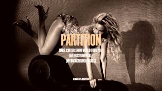 Beyoncé  Partition Mrs Carter Show World Tour Live Instrumental Remake [upl. by Ttehr82]