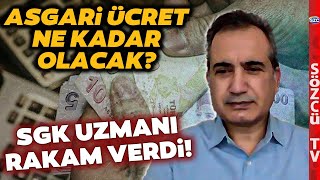 Asgari Ücret Ne Kadar Olacak SGK Uzmanından Çarpıcı Analiz Rakam Verdi [upl. by Mariand41]