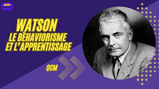 Watson Béhaviorisme et apprentissage [upl. by Ayidan]