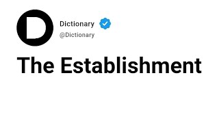 The Establishment Meaning In English [upl. by Limemann850]