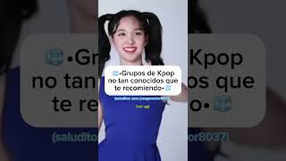 Grupos de kpop no tan conocidos que he recomiendo vergg  Helpsnayeonnie  nayeon shorts [upl. by Nodnek]