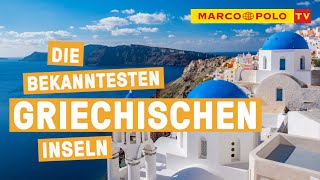 Hellas  Die Top 5 bekanntesten Griechischen Inseln [upl. by Llehsram]