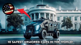 Top 10 SAFEST and MOST POWERFULL armored CARS in the world [upl. by Nyer]