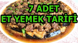 7 ADET ET YEMEK TARİFİ [upl. by Emelin]