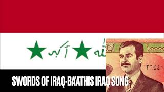 Swords of Iraq Iraqi patriotic song Baathist Version [upl. by Leanora139]