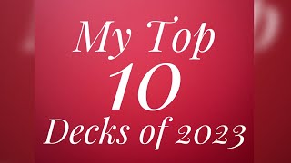 My Top Ten Tarot Decks of 2023 [upl. by Netsreik743]