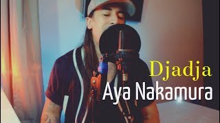 Sam Arrag  Djadja  Cover Aya Nakamura [upl. by Akinhoj875]