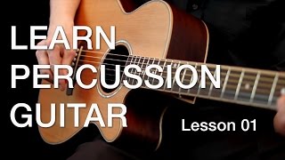 Learn Percussion Guitar  Lesson 01 [upl. by Asha]