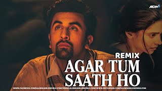 Agar Tum Saath Ho  Remix  Alka Yagnik  Arijit Singh [upl. by Ysus]