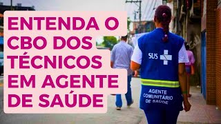 CBO  Técnicos em Agente Comunitário de Saúde  FNARAS Explica [upl. by Anahs]