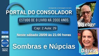 ESTUDO DE O LIVRO HÁ 2000 ANOS  SOMBRAS E NÚPCIAS CAP 2 ESTUDO 29 [upl. by Elda]