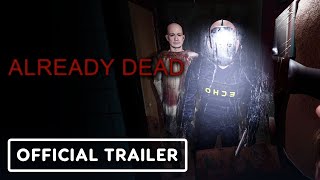 Already Dead  Official Reveal Trailer  Upload VR Showcase [upl. by Aittam]