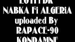 ♫ Lotfi DK 1999 Nabka Fi Algeria Kandamne [upl. by Aubine466]