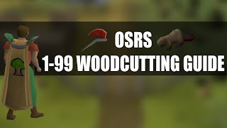 OSRS 199 Woodcutting Guide 2022 AFK amp FAST [upl. by Ynnattirb946]