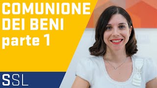 COMUNIONE LEGALE DEI BENI COSA SIGNIFICA PER LA COPPIA  I REGIMI PATRIMONIALI DELLA FAMIGLIA [upl. by Yliah151]