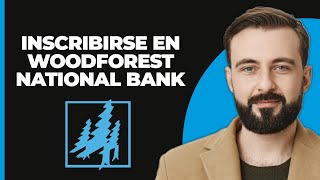 Cómo Inscribirse En Woodforest National Bank [upl. by Uranie]