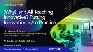 TLC 2024 Why Isnt All Teaching Innovative Putting Innovative into Practice Keynote [upl. by Fishman]